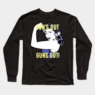 Suns Out Guns Out Rosie Shirt Long Sleeve T-Shirt